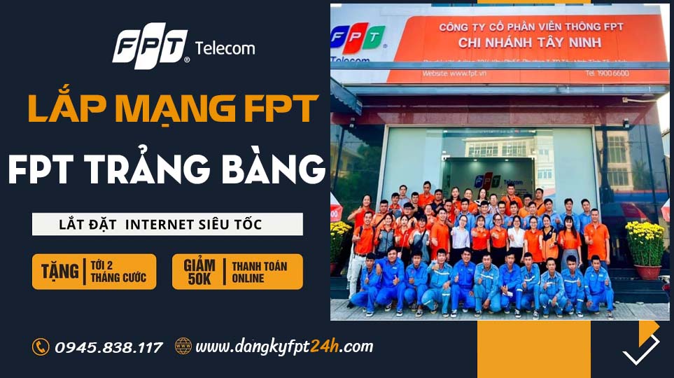 Fpt trảng bàng