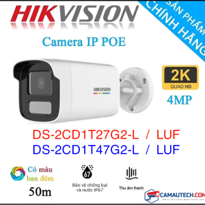 Camera IP HIKVISION Có Màu 24/24 DS-2CD1T27G2-LUF 2MP Đèn LED 50m